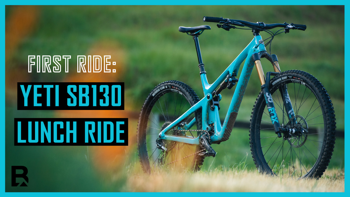 First Ride: Yeti SB130 Lunch Ride - BikeMag